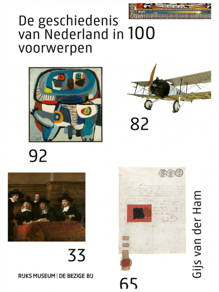 geschiedenis van nederland in 100 voorwerpen