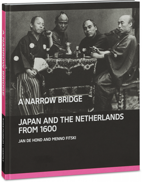 A narrow bridge. Japan and the Netherlands from 1600